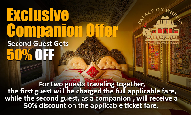 Companion Offer – 50% Off for the co-passenger (September and October 2026) !!! Palace On Wheels